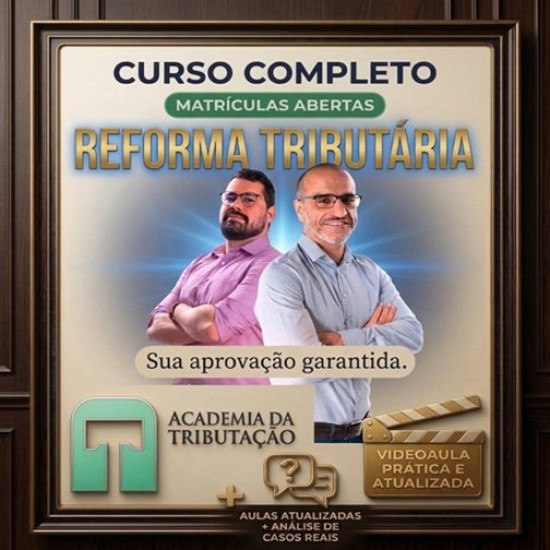 Academia da Tributação - Reforma Tributária 2026