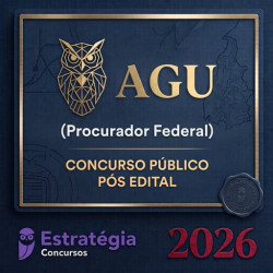 AGU (Procurador Federal) Pós Edital – Estratégia Concursos 2026