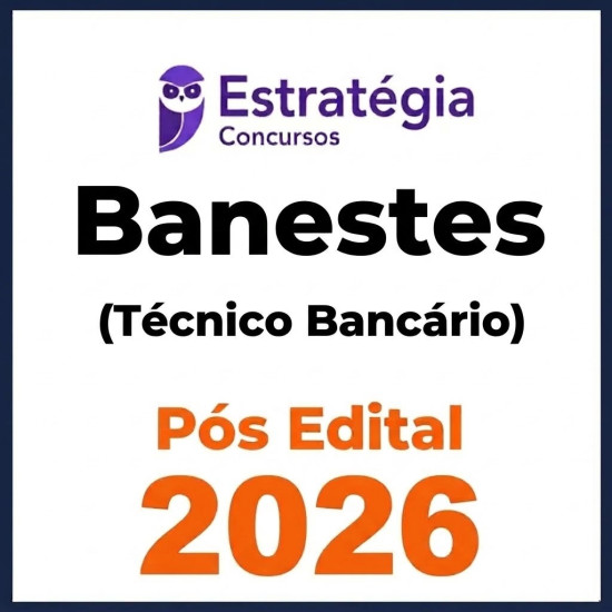 Curso Banestes (Técnico Bancário) - 2026 (Pós-Edital) Estratégia