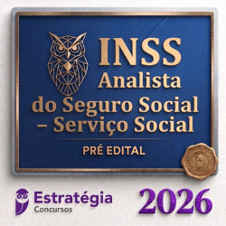 INSS Analista do Seguro Social – Serviço Social Estratégia Concursos 2026