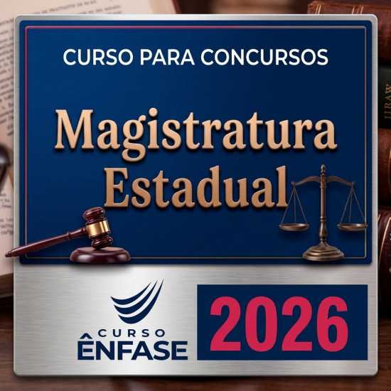 Magistratura Estadual Enfase 2026