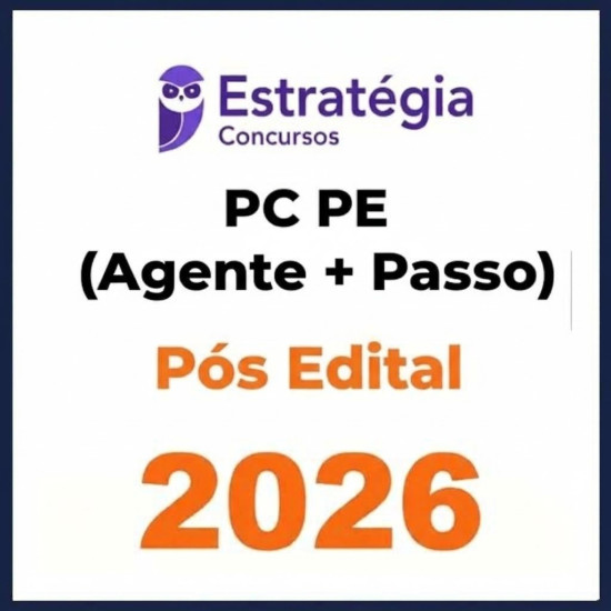 PC-PE (Agente de Polícia) - 2026 + Passo Estratégia (Pós-Edital)