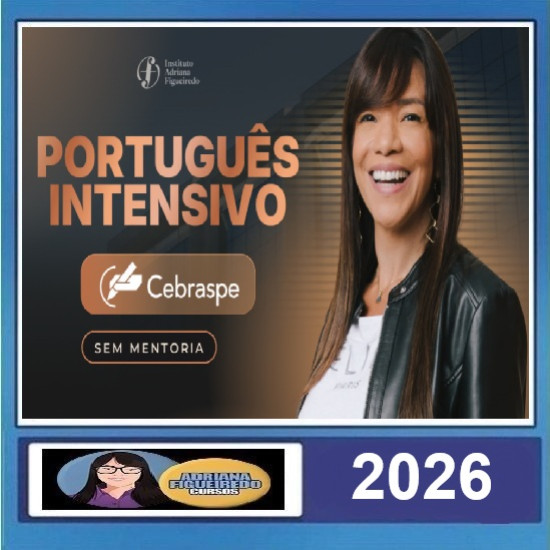 Português Intensivo CEBRASPE Sem mentoria Adriana Figueiredo 2026