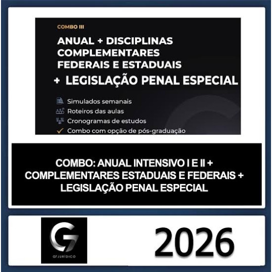 RATEIO ANUAL COMBO – (ANUAL INTENSIVO (MÓDULOS I E II) + COMPLEMENTARES + LEP) – G7 JURÍDICO 2026