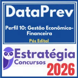 Rateio curso DataPrev (Perfil 10: Gestão Econômico-Financeira) Pós Edital – Estratégia 2026