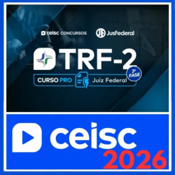 Rateio curso TRF 2 (Juiz Federal – 2ª Fase) Pós Edital – Ceisc 2026