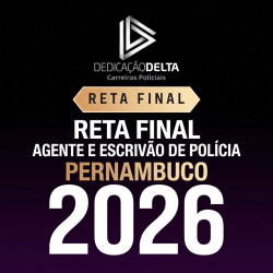 RETA FINAL - AGENTE E ESCRIVÃO DE POLÍCIA PERNAMBUCO PC PE 2026