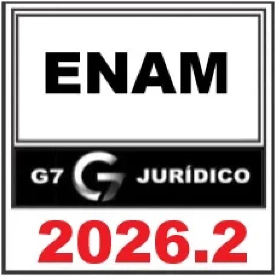 RETA FINAL ENAM - G7 JURÍDICO 2026.2