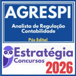 AGRESPI (Analista de Regulação – Contabilidade) Pós Edital – Estratégia 2026