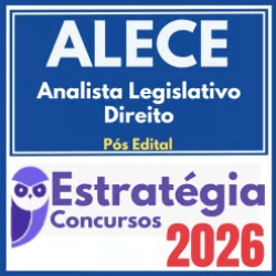 ALECE (Analista Legislativo – Direito) Pós Edital – Estratégia 2026