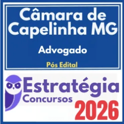 Câmara de Capelinha MG (Advogado) Pós Edital – Estratégia 2026