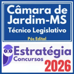Câmara de Jardim MS (Técnico Legislativo) Pós Edital – Estratégia 2026