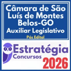 Câmara de São Luís de Montes Belos GO (Auxiliar Legislativo) Pós Edital Estratégia 2026