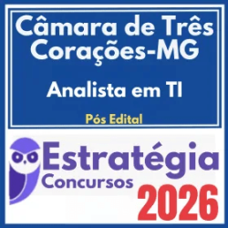 Câmara de Três Corações MG (Analista em Tecnologia da Informação) Pós Edital – Estratégia 2026