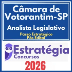 Câmara de Votorantim SP (Analista Legislativo + Passo) Pós Edital – Estratégia 2026
