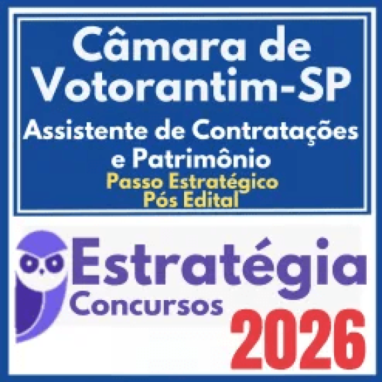 Câmara de Votorantim SP (Assistente de Contratações e Patrimônio + Passo) Pós Edital – Estratégia 2026