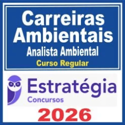 Carreiras Ambientais (Analista Ambiental) Curso Regular – Estratégia 2026