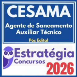 CESAMA (Agente de Saneamento – Auxiliar Técnico) Pós Edital – Estratégia 2026