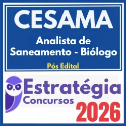 CESAMA (Analista de Saneamento – Biólogo) Pós Edital – Estratégia 2026