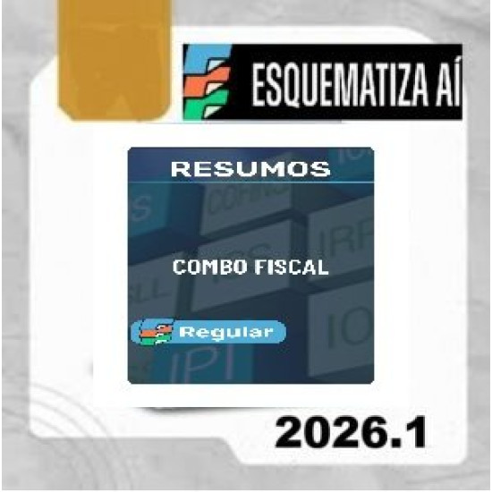 Combo Resumos Fiscal Regular Esquematiza  Aí 2026