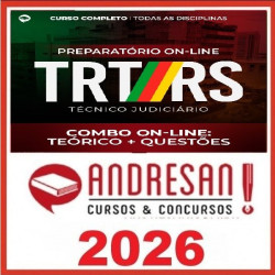 Combo TRT-RS - Técnico Judiciário - Teórico + Resolução de Questões Andresan 2026