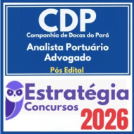 Companhia de Docas do Pará – CDP (Analista Portuário – Advogado) Pós Edital – Estratégia 2026