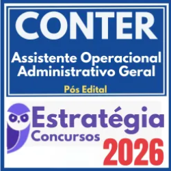 CONTER (Assistente Operacional / Administrativo Geral) Pós Edital – Estratégia 2026