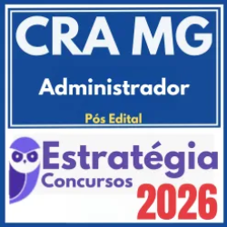 CRA MG (Administrador) Pós Edital – Estratégia 2026