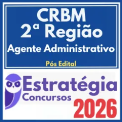 CRBM 2ª Região (Agente Administrativo) Pós Edital – Estratégia 2026