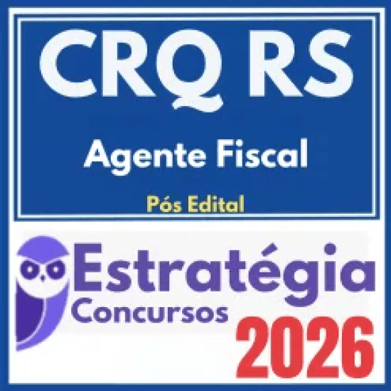 CRQ RS (Agente Fiscal) Pós Edital – Estratégia 2026