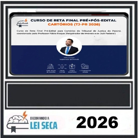 CURSO DE RETA FINAL PARA CARTÓRIOS (TJ-PR) Decorando a Lei seca 2026