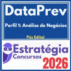 DataPrev (Perfil 1: Análise de Negócios) Pós Edital – Estratégia 2026