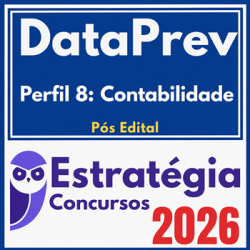 DataPrev (Perfil 8: Contabilidade) Estratégia - 2026 (Pós-Edital)