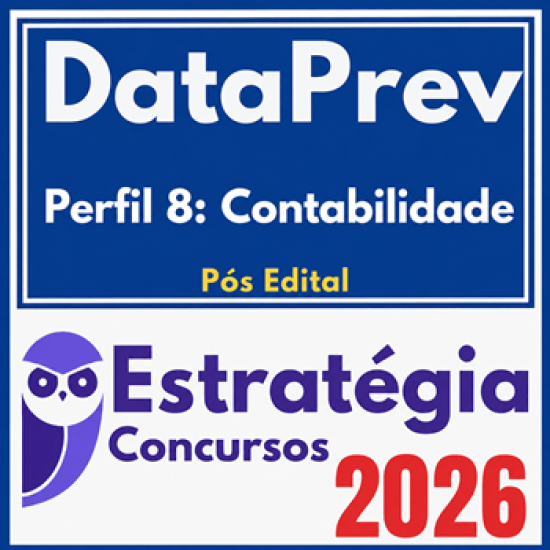 DataPrev (Perfil 8: Contabilidade) Estratégia - 2026 (Pós-Edital)