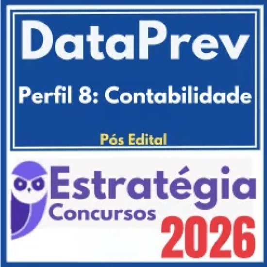DataPrev (Perfil 8 – Contabilidade) Pós Edital – Estratégia 2026