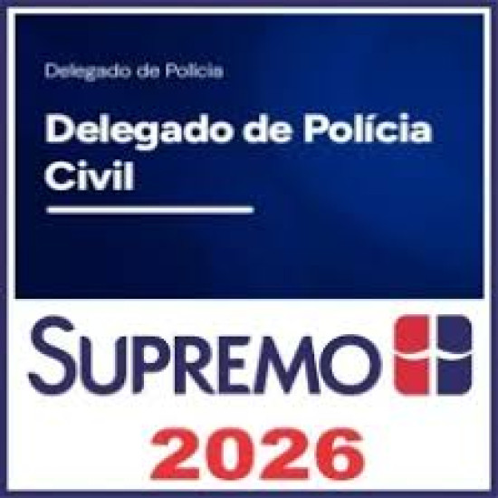 Delegado de Polícia Civil – Supremo Tv 2026