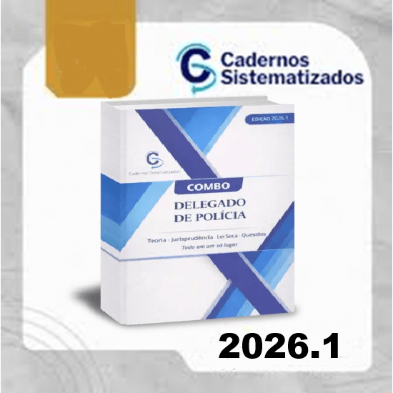 Delegado de Polícia – Edição 2026.1 Cadernos Sistematizados