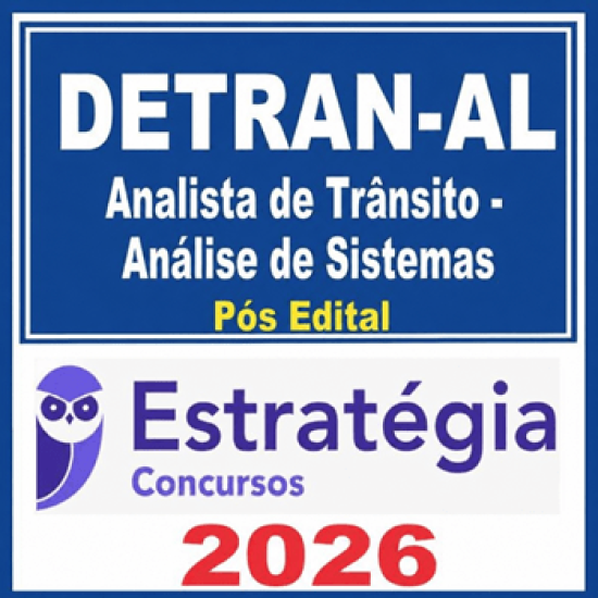 DETRAN-AL (Analista de Trânsito - Análise de Sistemas) Estratégia - 2026 (Pós-Edital)