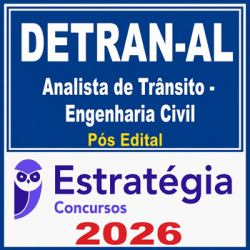 DETRAN-AL (Analista de Trânsito - Engenharia Civil) Estratégia - 2026 Pós-Edital