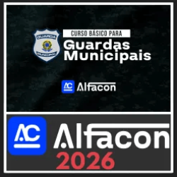Guardas Municipais (Curso Básico) Alfacon 2026