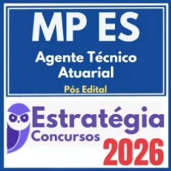 MP ES (Agente Técnico – Atuarial) Pós Edital – Estratégia 2026