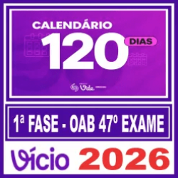 OAB 1ª Fase do 47ª Exame (Método VDE – 120 dias) Vicio