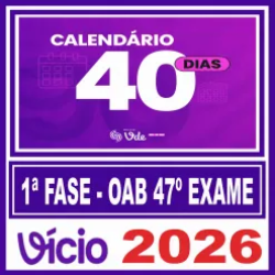 OAB 1ª Fase do 47ª Exame (Método VDE – 40 dias) Vicio