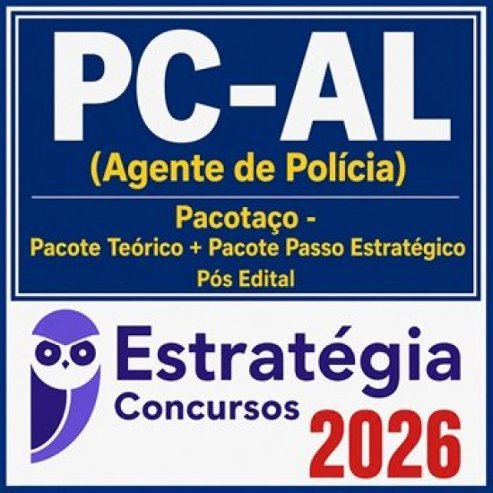 PC-AL (Agente de Polícia) Pacotaço - Pacote Teórico + Pacote Passo Estratégico Estratégia Pós Edital