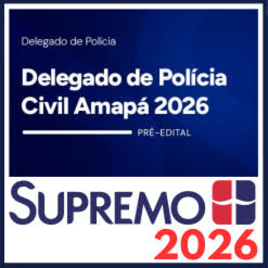 PC AP (Delegado de Polícia Civil do Amapá) SupremoTv 2026