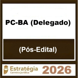 PC-BA (Delegado) Pacote Teórico - 2026 (Pós-Edital) Estratégia 2026