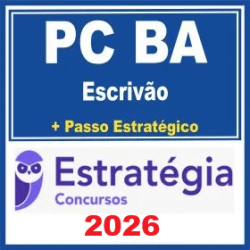 PC-BA (Escrivão de Polícia Civil) - Teórico + Passo Estratégico Pós Edital 2026