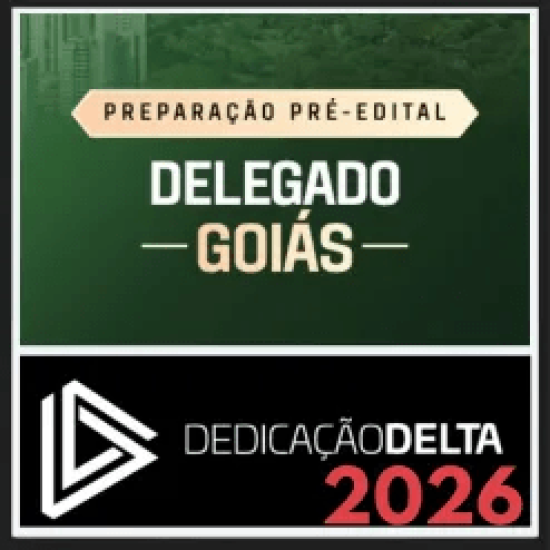 PC GO (Delegado) Dedicação Delta 2026