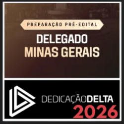 PC MG (Delegado) Dedicação Delta 2026
