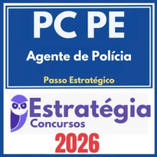 PC PE (Agente de Polícia + Passo) Estratégia 2026